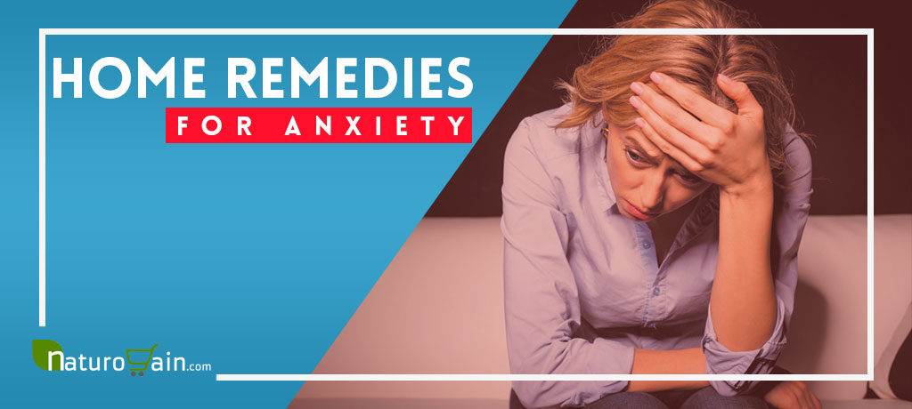 Home Remedies for Anxiety