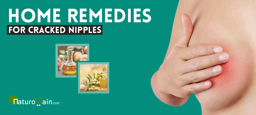 Home Remedies For Cracked Nipples