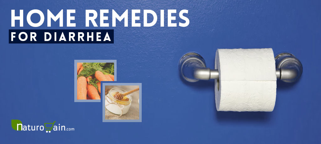 Home Remedies for Diarrhea