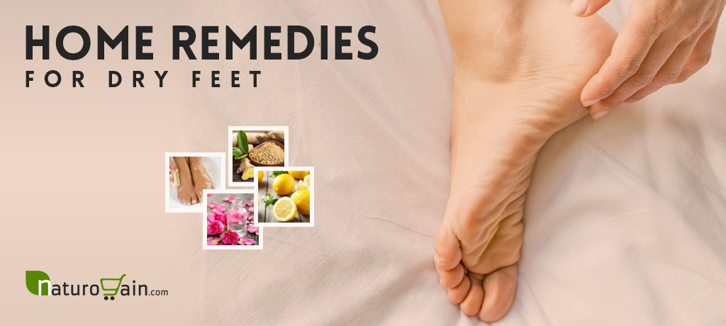 Home Remedies for Dry Feet