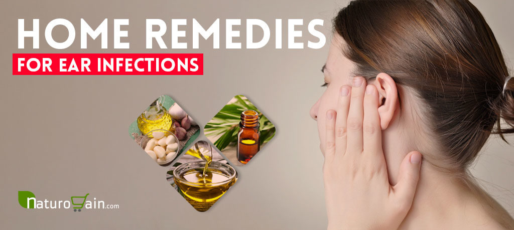 Best Home Remedies for Ear Infections