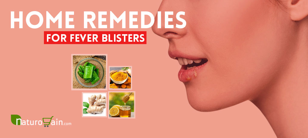 Home Remedies for Fever Blisters