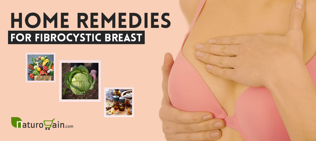 Home Remedies for Fibrocystic Breast