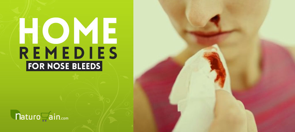 Home Remedies for Nose Bleeds