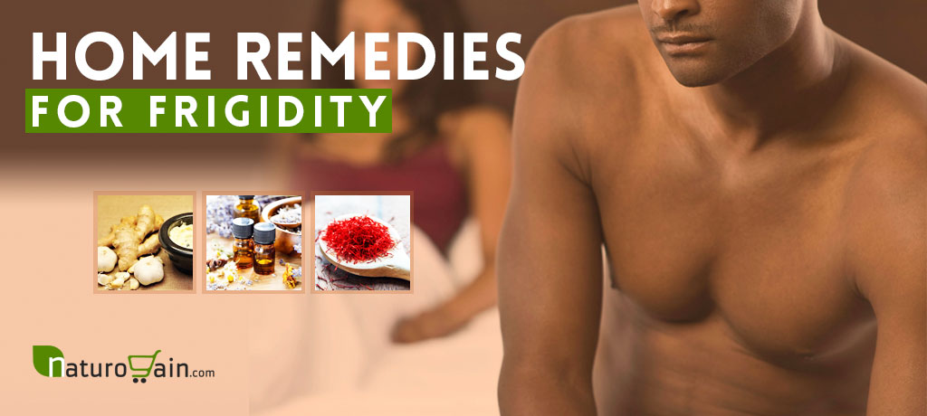 Home Remedies for Frigidity