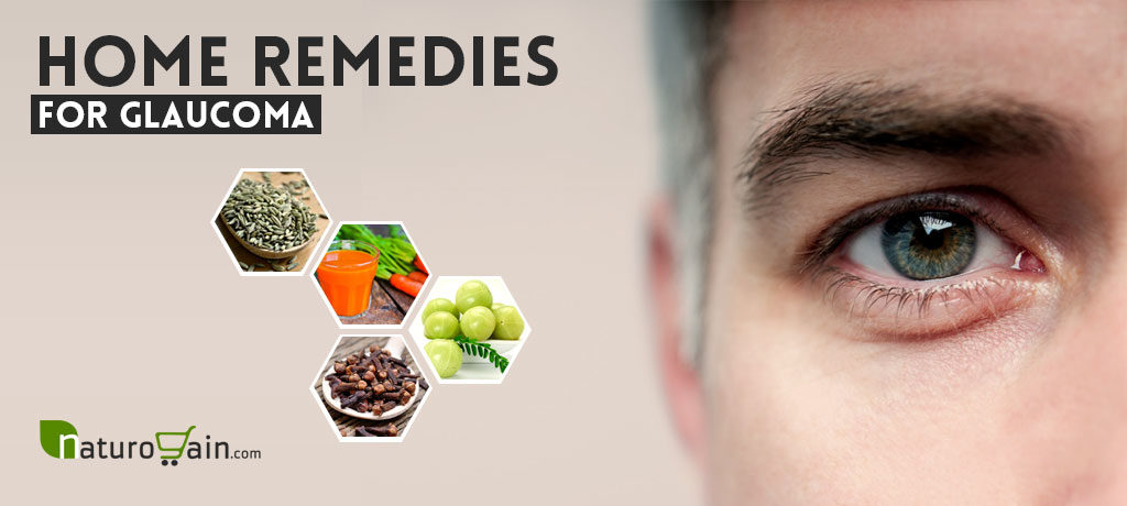 Home Remedies for Glaucoma