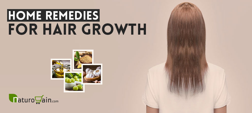 Home Remedies for Hair Growth