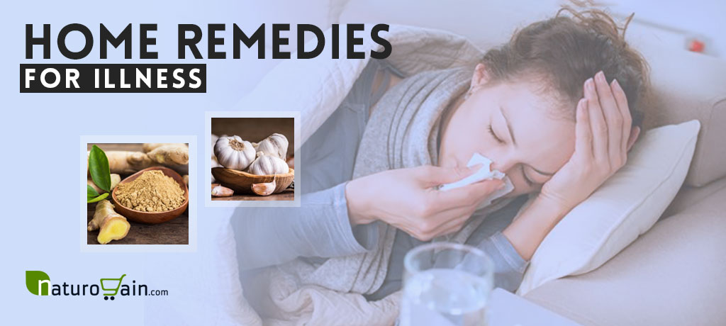 Home Remedies for Illness