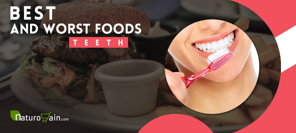 Best And Worst Foods For Teeth