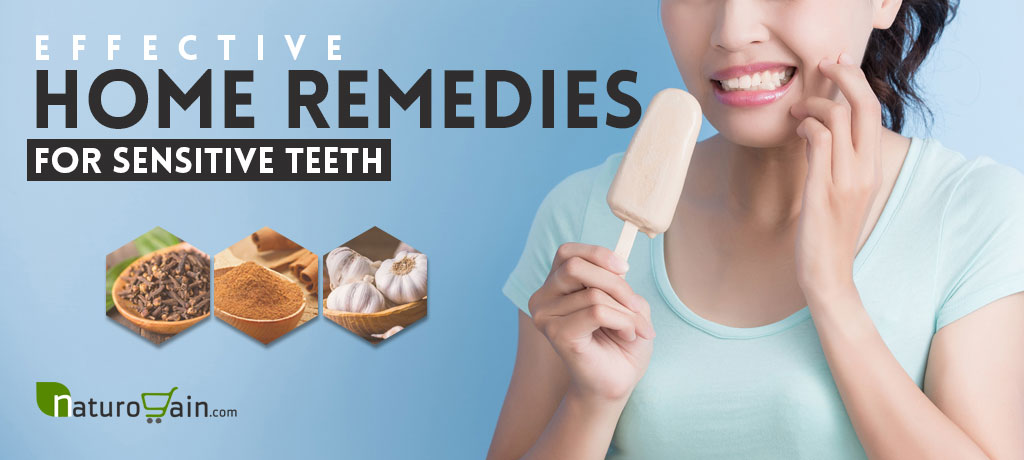 Home Remedies For Sensitive Teeth