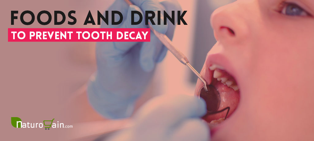 Foods and Drinks That Help Prevent Tooth Decay