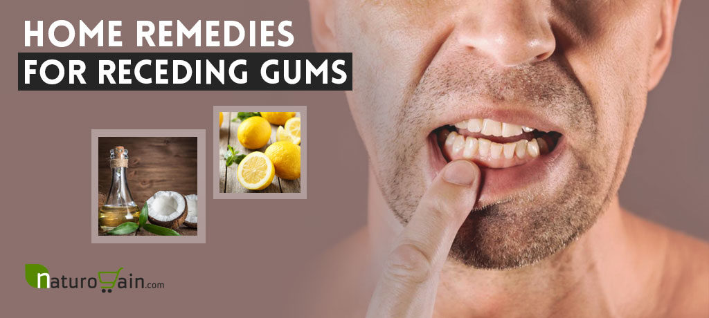 Home Remedies for Receding Gums