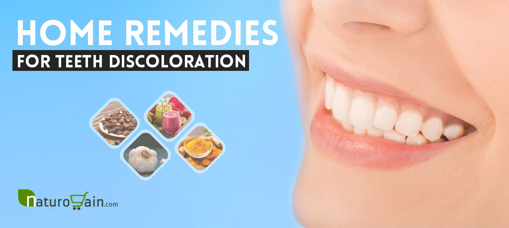 Home Remedies for Teeth Discoloration