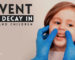 Prevent Tooth Decay in Toddlers and Children