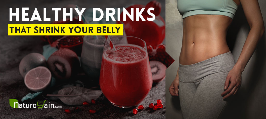 Healthy Drinks that Shrink your Belly