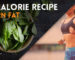 Low Calorie Recipe for Weight Loss