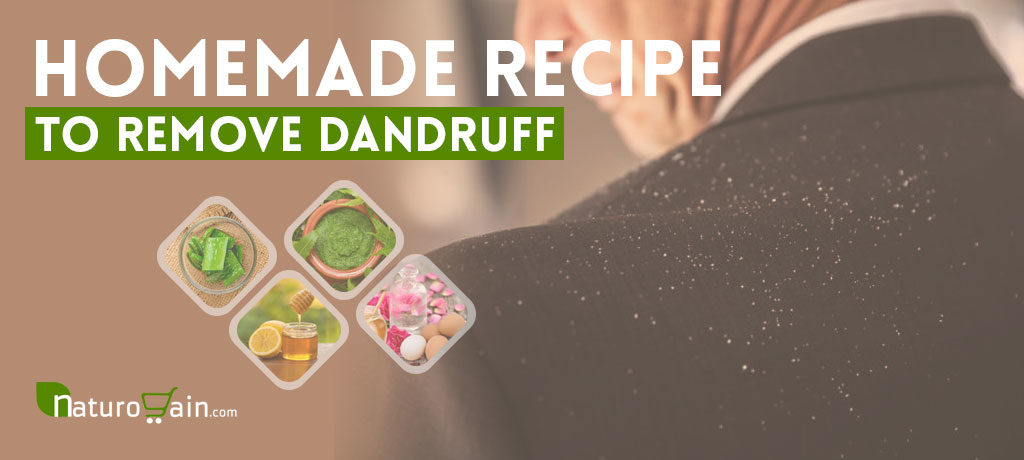 Homemade Recipe to Remove Dandruff