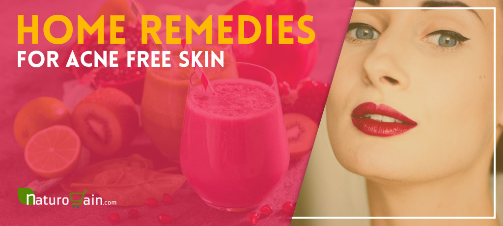 Home Remedies for Acne Free Skin