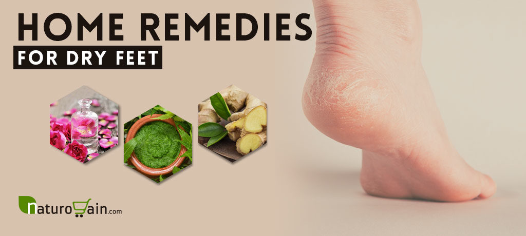 Home Remedies for Dry Feet