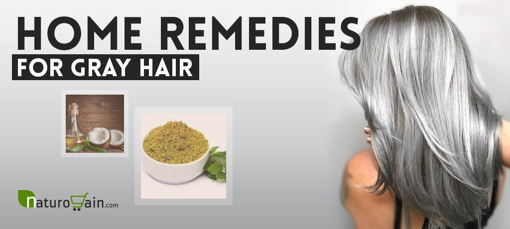 Home Remedies for Gray Hair