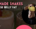 Shakes To Lose Belly Fat