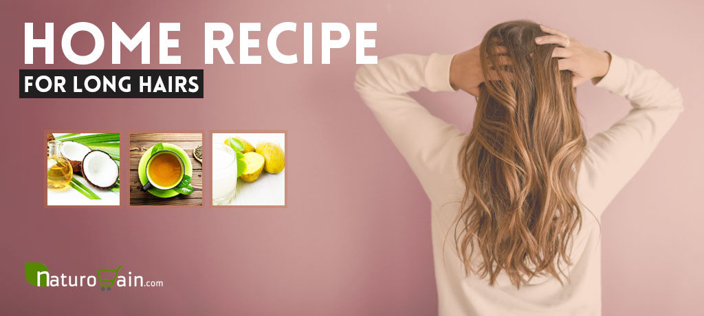 Home Recipe for Long Hairs