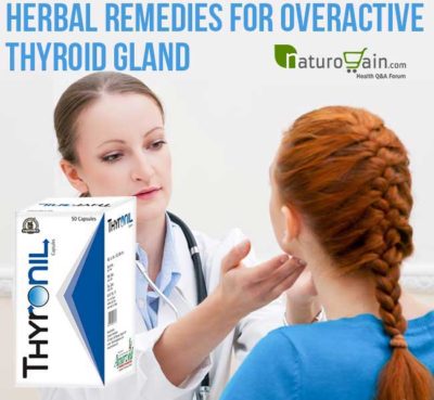 Herbal Remedies for Overactive Thyroid Gland