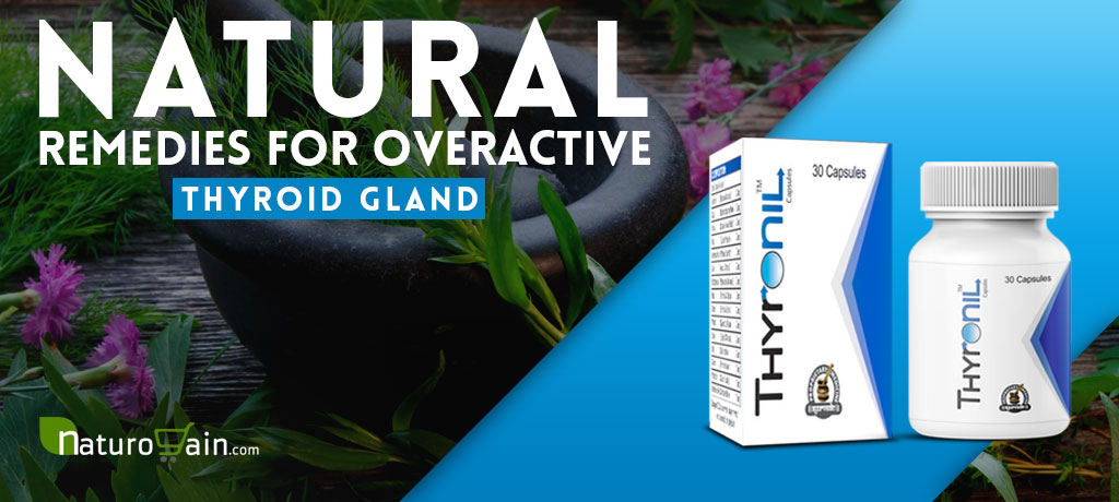 Herbal Remedies for Overactive Thyroid Gland