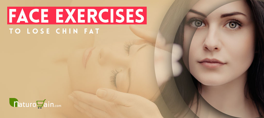 Best Face Exercises to Lose Chin Fat