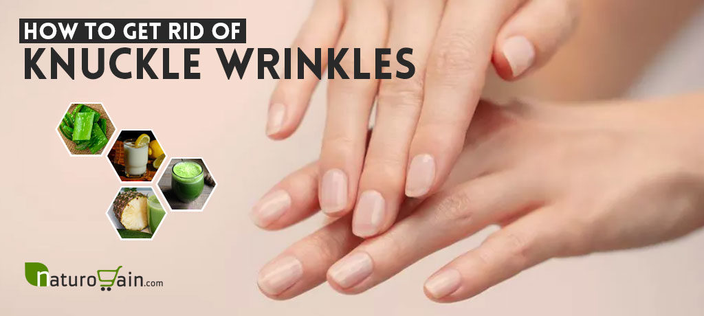 How to Get Rid of Knuckle Wrinkles