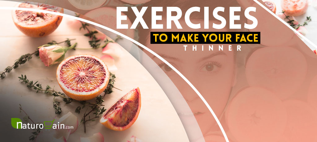 Exercises to Make Your Face Thinner