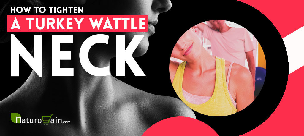 Tighten a Turkey Wattle Neck Naturally