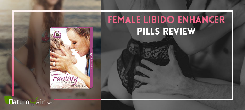 Female Libido Enhancer Pills Review