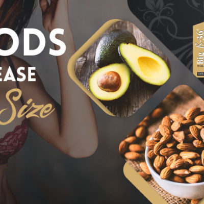 Foods to Increase Breast Size