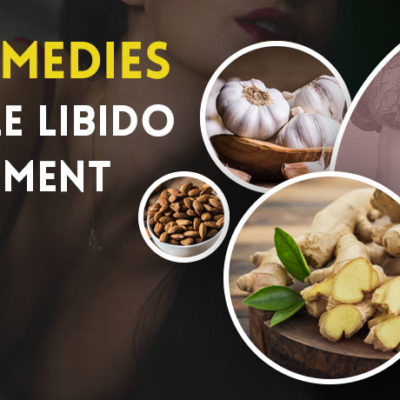Home Remedies for Female Libido Enhancement