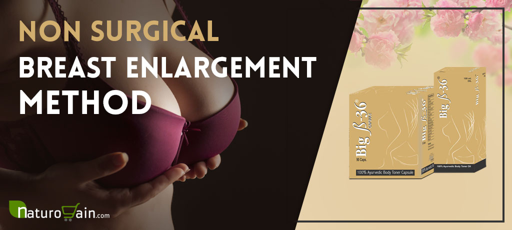 Non Surgical Breast Enlargement Methods