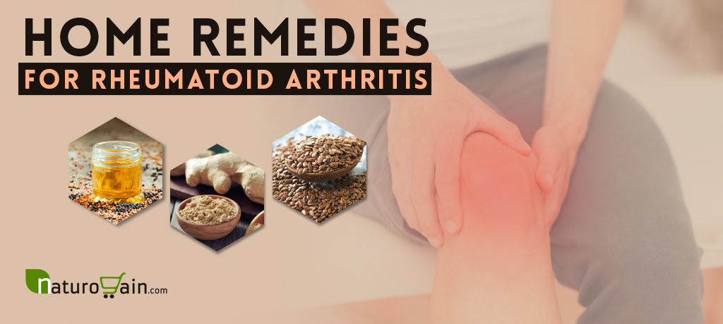 Home Remedies for Rheumatoid Arthritis