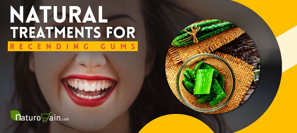 Natural Treatments for Receding Gums