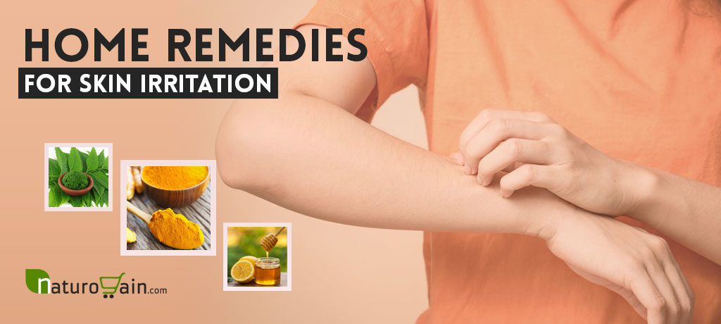 Best Home Remedies for Skin Irritation