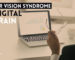 Computer Vision Syndrome and Digital Eye Strain