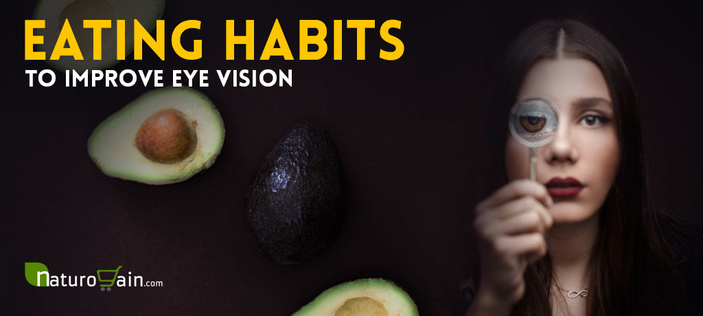 Eating Habits to Improve Vision