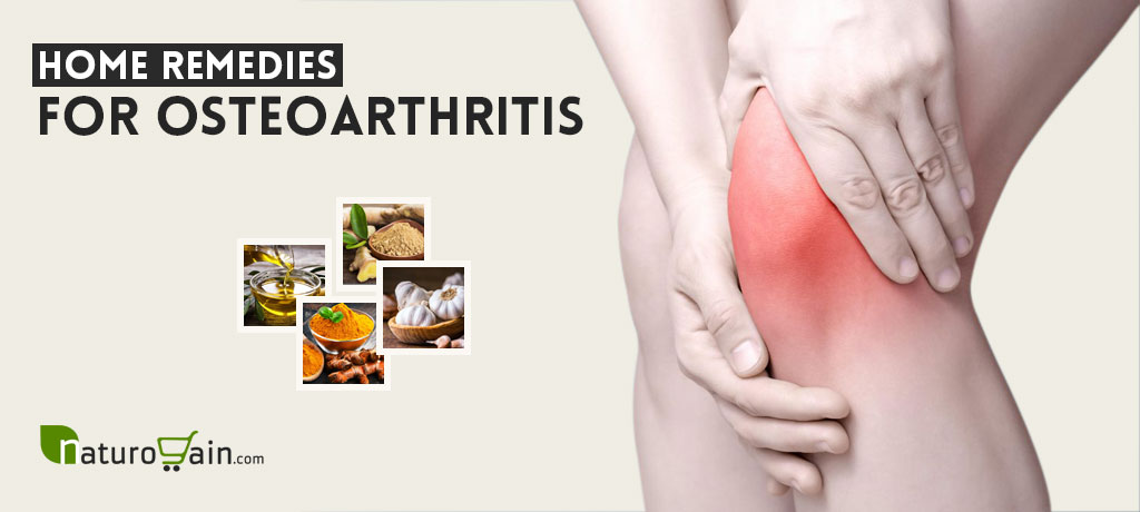 8 Best Home Remedies for Osteoarthritis to Prevent