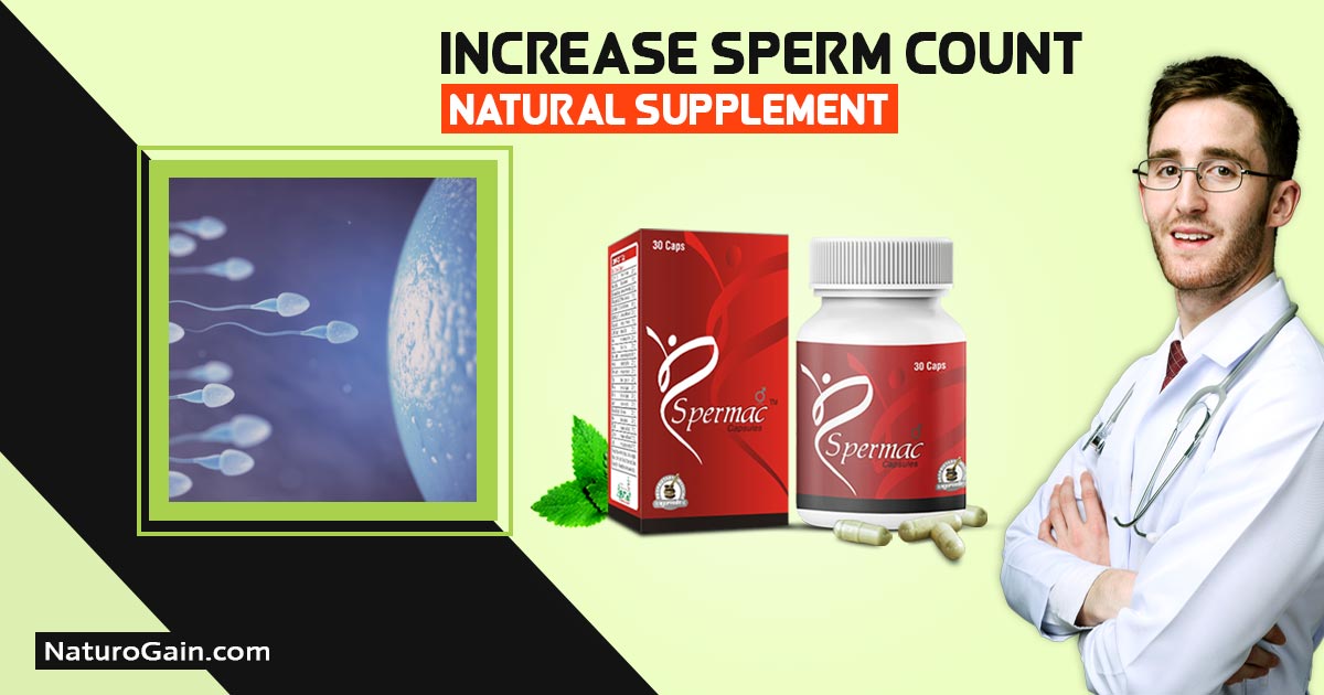 Oligospermia Herbal Treatment, Pills to Increase Sperm Count Naturally