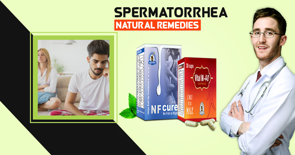 How to Treat Spermatorrhea Naturally?